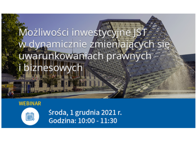 Możliwości inwestycyjne JST | ONLINE | 1.12.2021