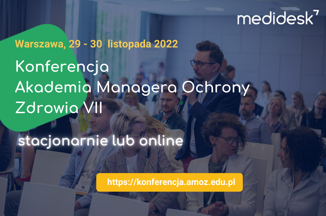 Akademia Managera Ochrony Zdrowia -  29-30 listopada 2022 r.