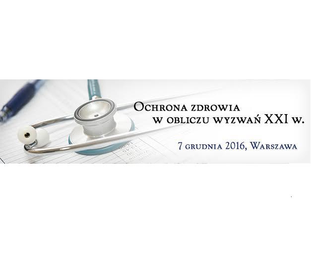 "Ochrona zdrowia w obliczu wyzwań"